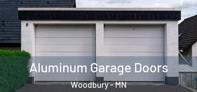  Aluminum Garage Doors Woodbury - MN