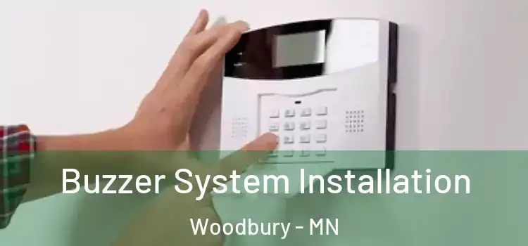 Buzzer System Installation Woodbury - MN