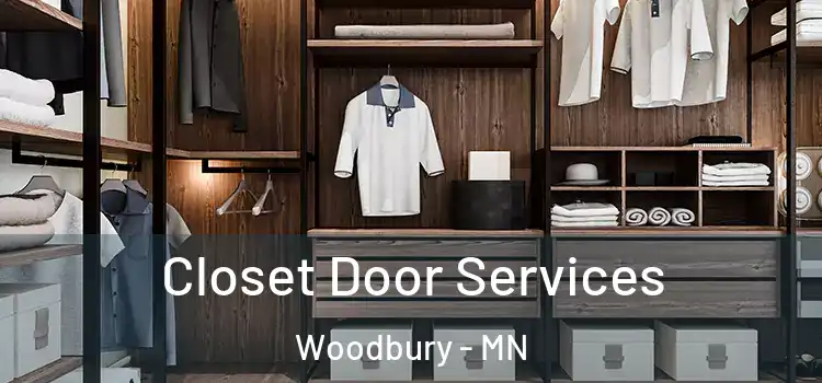 Closet Door Services Woodbury - MN