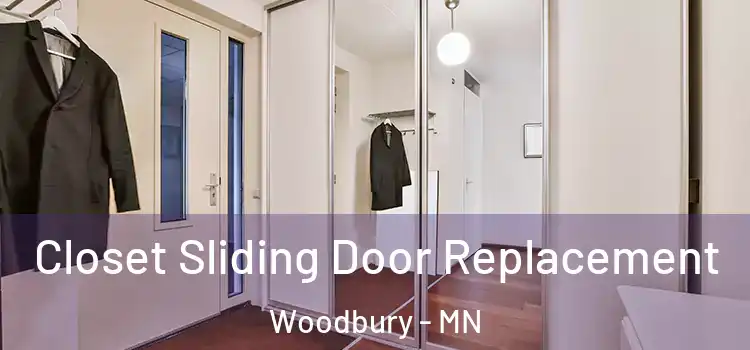 Closet Sliding Door Replacement Woodbury - MN