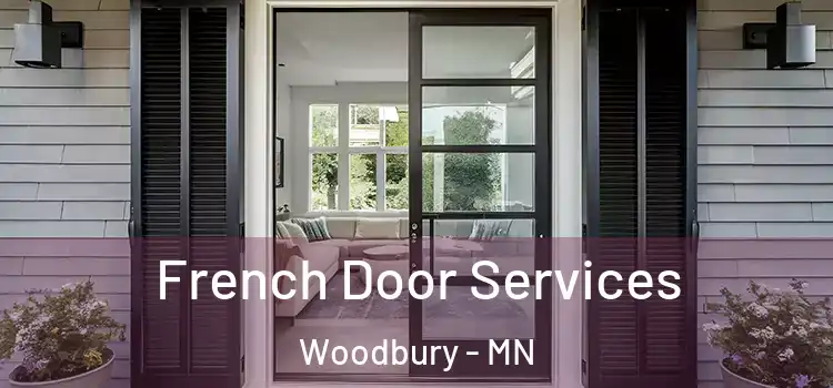 French Door Services Woodbury - MN