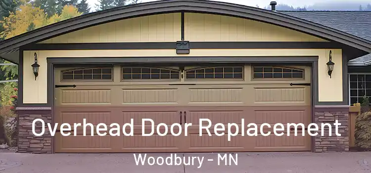  Overhead Door Replacement Woodbury - MN