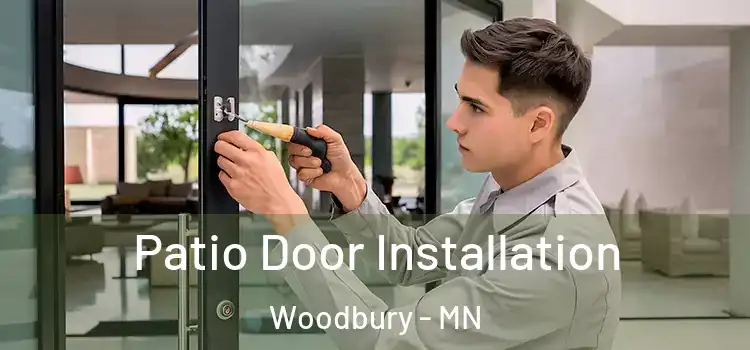 Patio Door Installation Woodbury - MN