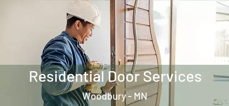 Residential Door Services Woodbury - MN
