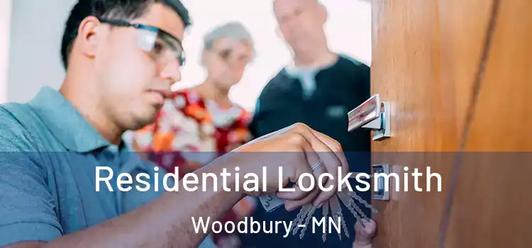 Residential Locksmith Woodbury - MN