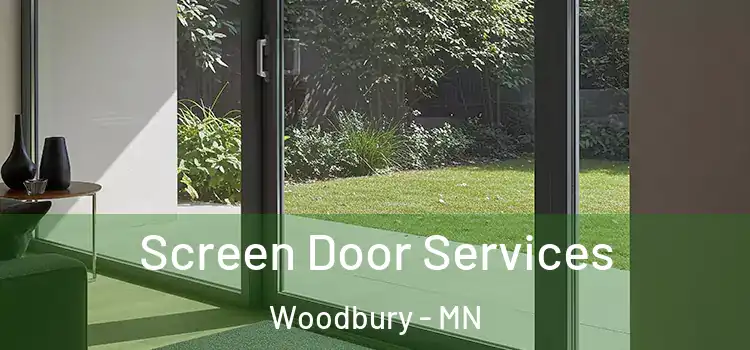 Screen Door Services Woodbury - MN